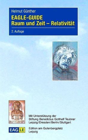 EAGLE-GUIDE Raum und Zeit – Relativität von Günther,  Helmut