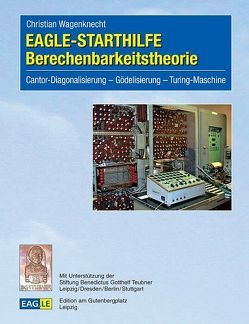 EAGLE-STARTHILFE Berechenbarkeitstheorie von Wagenknecht,  Christian