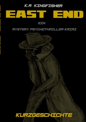 East End von Kingfisher,  K.R