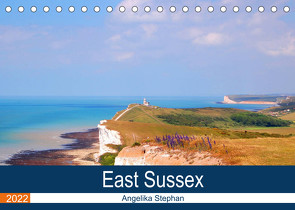 East Sussex (Tischkalender 2022 DIN A5 quer) von Stephan,  Angelika