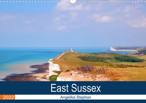 East Sussex (Wandkalender 2022 DIN A3 quer) von Stephan,  Angelika