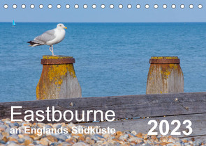 Eastbourne an Englands Südküste (Tischkalender 2023 DIN A5 quer) von Perner,  Stefanie