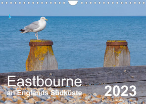 Eastbourne an Englands Südküste (Wandkalender 2023 DIN A4 quer) von Perner,  Stefanie