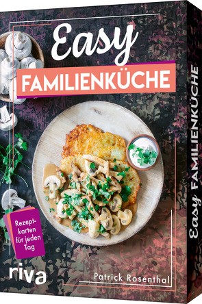 Easy Familienküche von Rosenthal,  Patrick