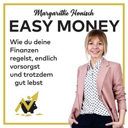 Easy Money von Dorenkamp,  Corinna, Honisch,  Margarethe