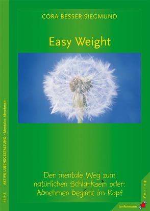 Easy Weight von Besser-Siegmund,  Cora