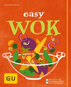 Easy Wok von Möller,  Hildegard