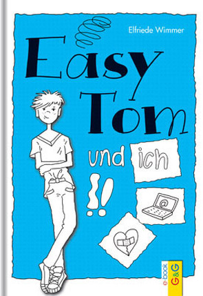 EasyTom und ich von Guhe,  Irmtraud, Wimmer,  Elfriede