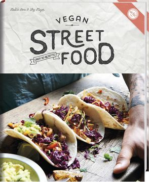 eat this! – Vegan Street Food von Horn,  Nadine, Mayer,  Jörg