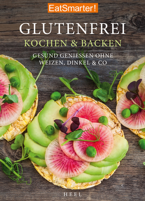 EatSmarter! Glutenfrei Kochen und Backen