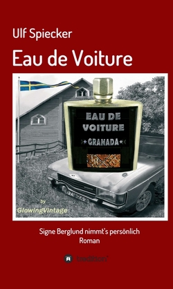 Eau de Voiture von Spiecker,  Ulf