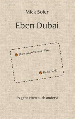 Eben Dubai von Soier,  Mick