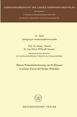 Ebene Potentialströmung um N Ellipsen in einem Kanal mit festen Wänden von Weizel,  Rainer