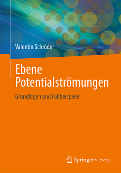 Ebene Potentialströmungen von Schröder,  Valentin