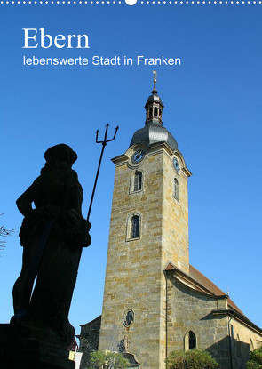 Ebern – lebenswerte Stadt in Franken (Wandkalender 2023 DIN A2 hoch) von Meister,  Andrea