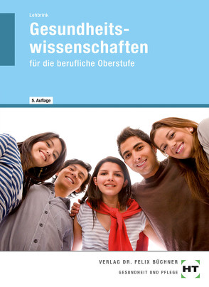 eBook inside: Buch und eBook Gesundheitswissenschaften von Lehbrink,  Antje