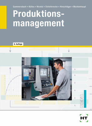 eBook inside: Buch und eBook Produktionsmanagement von Bülles,  Peter, Dr. Gummersbach,  Alfons, Prof. Dr. Hinschläger,  Michael, Prof. Dr. Mockenhaupt,  Andreas, Prof. Dr. Nicolai,  Harald, Schieferecke,  Albert