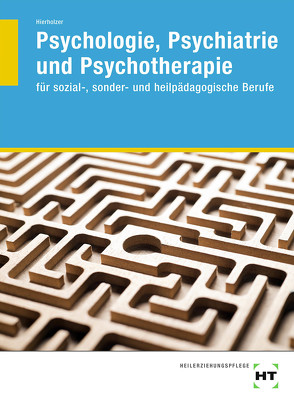 eBook inside: Buch und eBook Psychologie, Psychiatrie und Psychotherapie von Hierholzer,  Stefan