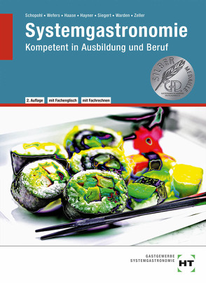 eBook inside: Buch und eBook Systemgastronomie von Haase,  Jürgen, Hayner,  Dörte, Prof. Dr. Zeller,  Markus, Schopohl,  Michael, Siegert,  Stephan, Warden,  Sandra, Wefers,  Heinz-Peter