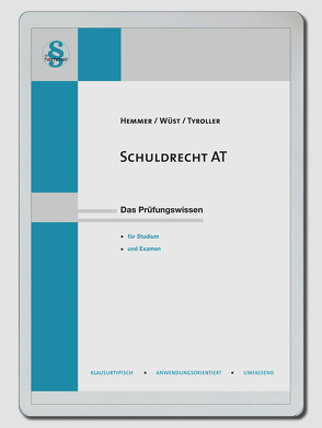 eBook Schuldrecht AT von Hemmer,  Karl-Edmund, Tyroller,  Michael, Wüst,  Achim