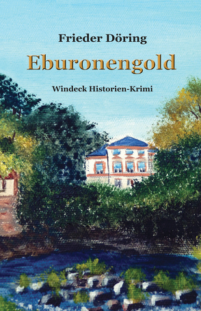 Eburonengold von Döring,  Frieder