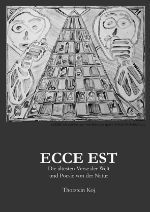 Ecce Est von Koj,  Thorstein