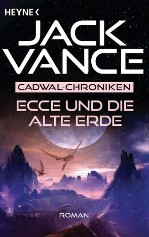 Ecce und die alte Erde von Pente,  Joachim, Vance,  Jack