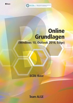 ECDL Base Online Grundlagen (Windows 10, Outlook 2016, Edge)