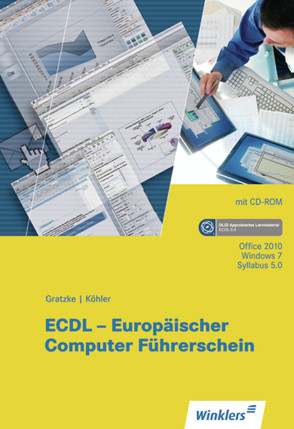 ECDL – Europäischer Computerführerschein von Gratzke,  Jürgen, Koehler,  Bernd