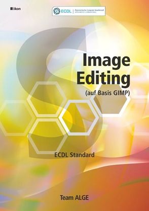 ECDL Standard Image Editing s/w (auf Basis GIMP) SBNr. 175.050