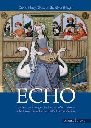 Echo von Augustyn,  Wolfgang, Dietel,  Gerhard, Gross,  Klaus-Dieter, Hiley,  David, Koller,  Rudolf, Kraus-Hübner,  Hans, Maydell,  Uta von, Möseneder,  Karl, Osterkamp,  Ernst, Schüßler,  Gosbert, Schwämmlein,  Dorothee, Schwämmlein,  Karl, Tenhaef,  Peter, Traeger,  Jörg, Unger,  Klemens, Wolf,  Peter, Zehetmair,  Hans