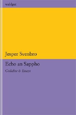 Echo an Sappho von Dettwiler,  Lukas, Svenbro,  Jesper