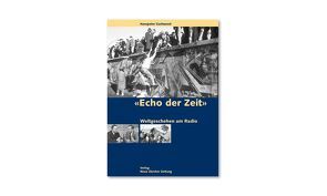 Echo der Zeit von Gschwend,  Hanspeter