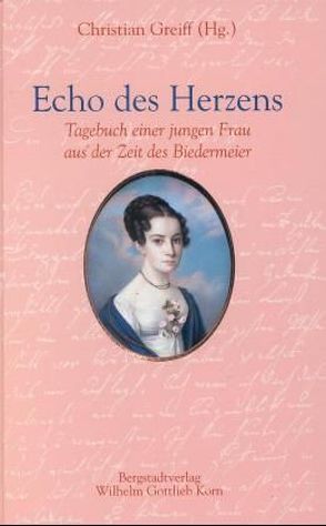 Echo des Herzens von Greiff,  Christian