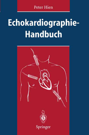 Echokardiographie-Handbuch von Hien,  Peter