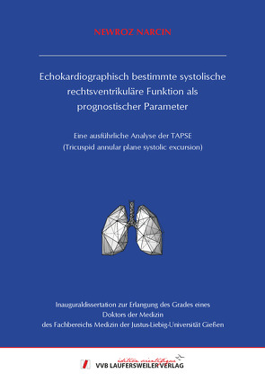 Echokardiographisch bestimmte systolische rechtsventrikuläre Funktion als prognostischer Parameter von Narcin,  Newroz