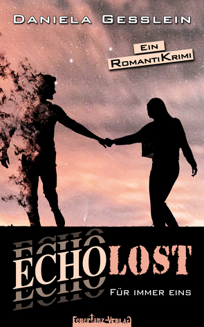 ECHOLOST – Für immer eins von GESSLEIN,  Daniela