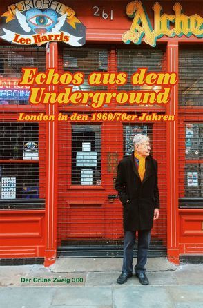 Echos aus dem Underground von Harris,  Lee