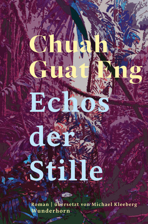 Echos der Stille von Eng,  Chuah Guat