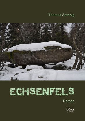 Echsenfels – Großdruck von Striebig,  Thomas