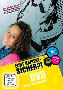 Echt kapiert – Sicher?! von Deutsche Gesetzliche Unfallversicherung (DGUV),  D-10117 Berlin, Michalowski,  Volker "Zack", Plonsker,  Thomas, Rupp,  Johanna, Wiechmann,  Jürgen