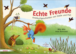 Echte Freunde von Bohnstedt,  Antje, Mille,  Milly