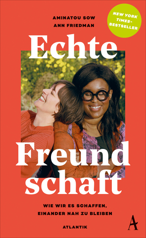 Echte Freundschaft von Dinçer,  Yasemin, Friedman,  Ann, Sow,  Aminatou