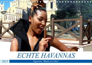 Echte Havannas – Zigarren „Made in Cuba“ (Wandkalender 2023 DIN A4 quer) von von Loewis of Menar,  Henning