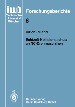 Echtzeit-Kollisionsschutz an NC-Drehmaschinen von Pilland,  Ulrich