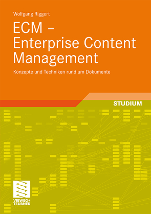 ECM – Enterprise Content Management von Riggert,  Wolfgang