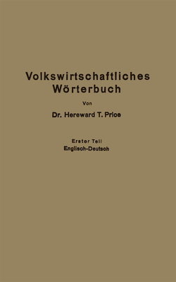 Economic Dictionary / Volkswirtschaftliches Wörterbuch von Price,  Hereward Thimbleby