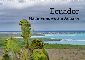 Ecuador – Naturparadies am Äquator (Wandkalender 2022 DIN A2 quer) von Czermak,  Tom