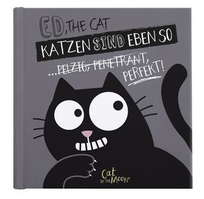 Ed, the Cat – Katzen sind eben so von Domzalski,  Oliver, Kretzmann,  Sandra, Wiebus,  Arndt