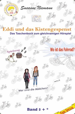 Eddi und das Kistengespenst / Eddi und das Kistengespenst, Wo ist das Fahrrad von Niemann,  Susanne